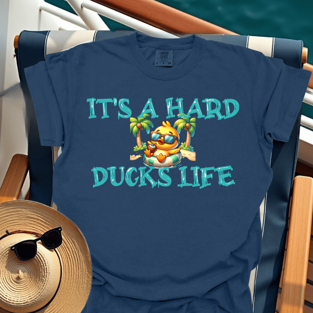 It's a Hard Ducks Life T-Shirt