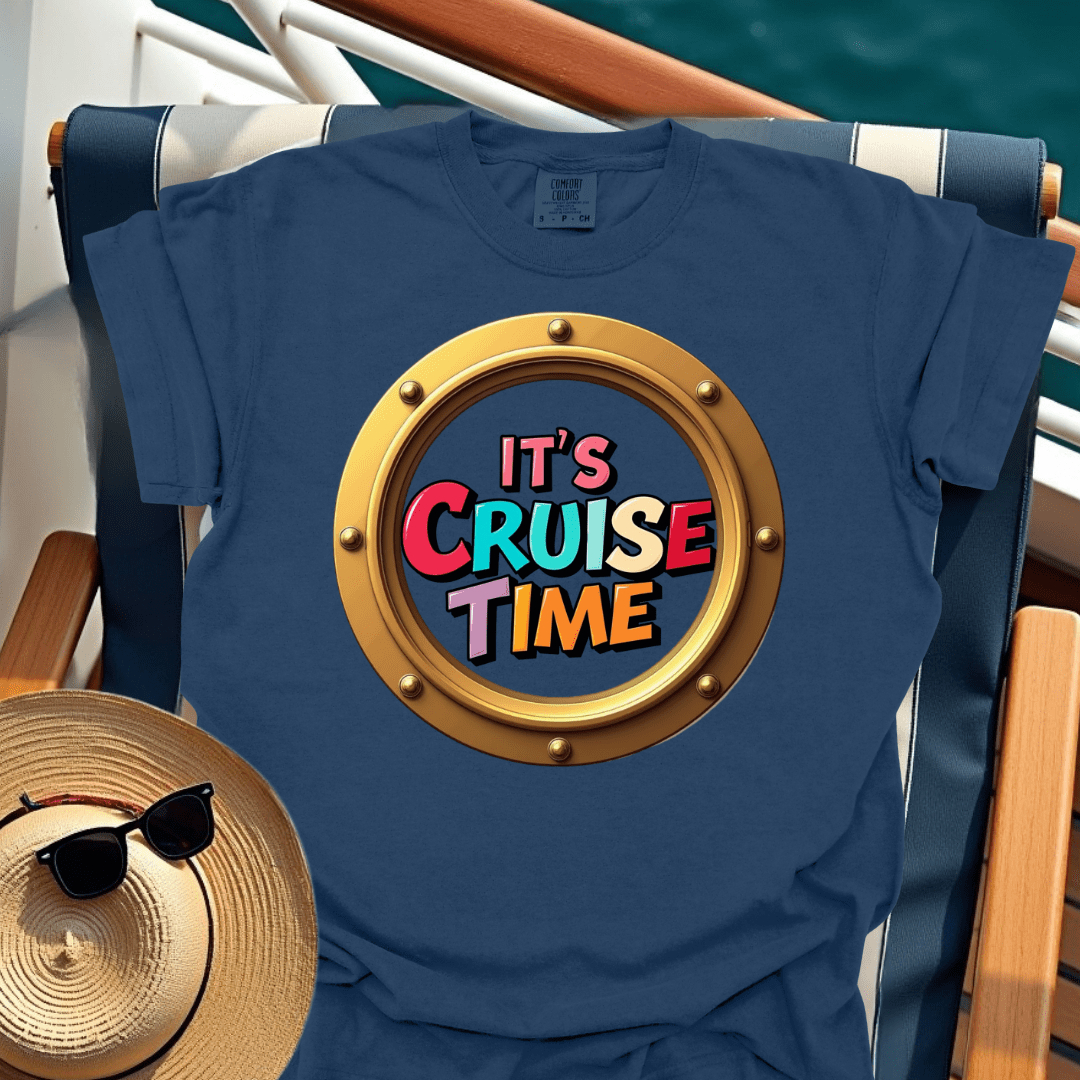 It's Cruise Time Porthole T-Shirt