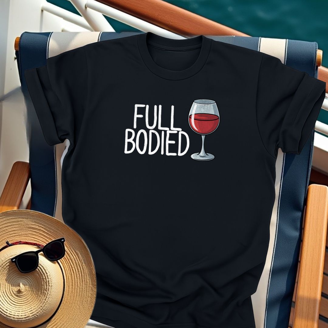 Full Bodied Cruiser Wine T-Shirt