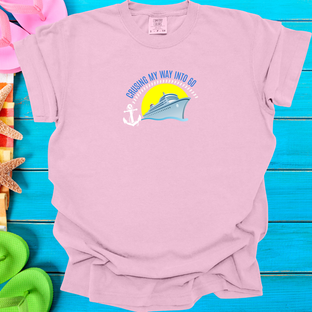 Cruising Into 60! T-Shirt