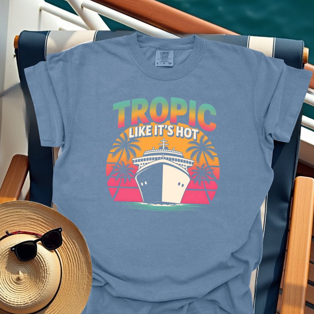 Tropic Like It's Hot T-Shirt
