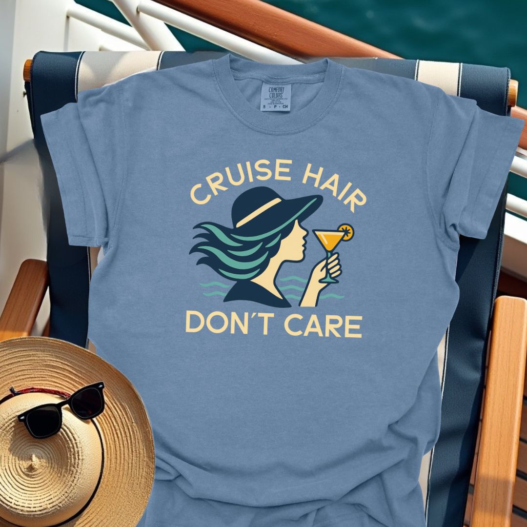 Cruise Hair Don't Care T-Shirt