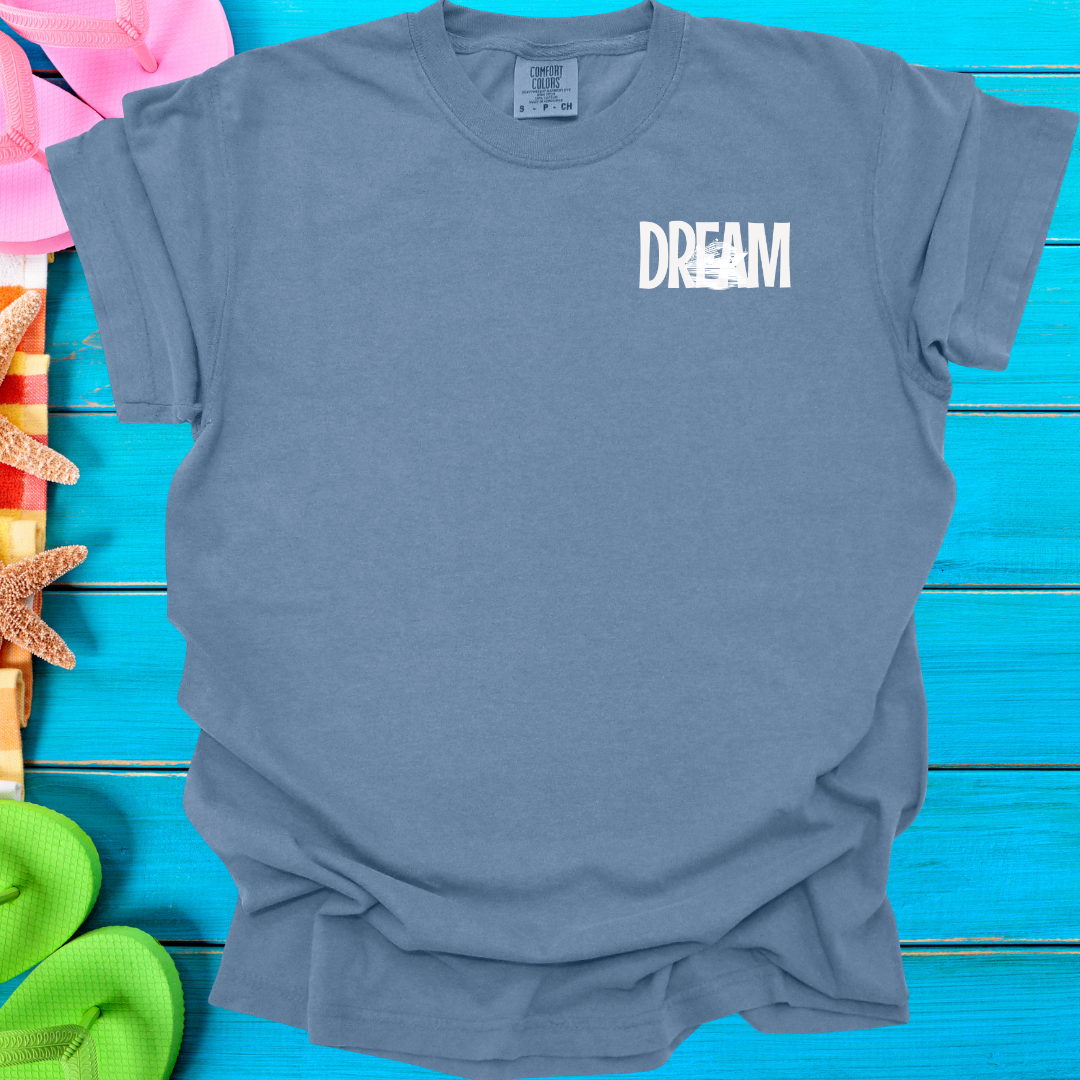 Dream with Ship T-Shirt