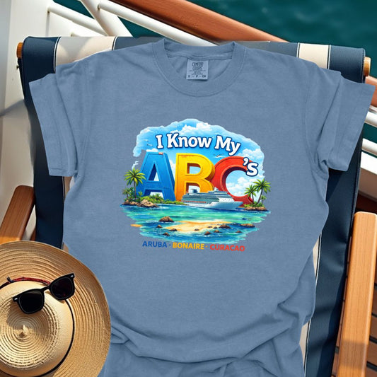 I Know My ABC's (Aruba - Bonaire - Curacao) T-Shirt