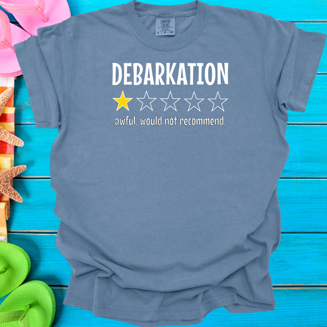 Debarkation One Star Review T-Shirt