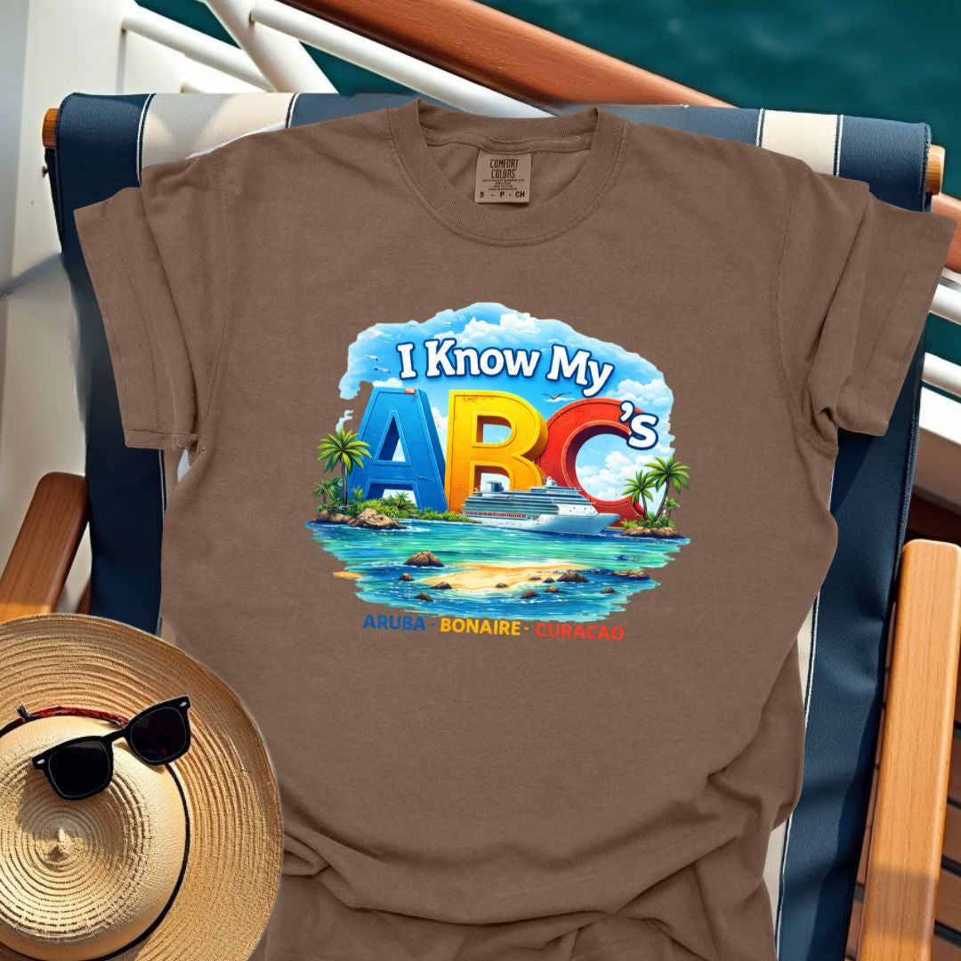 I Know My ABC's (Aruba - Bonaire - Curacao) T-Shirt