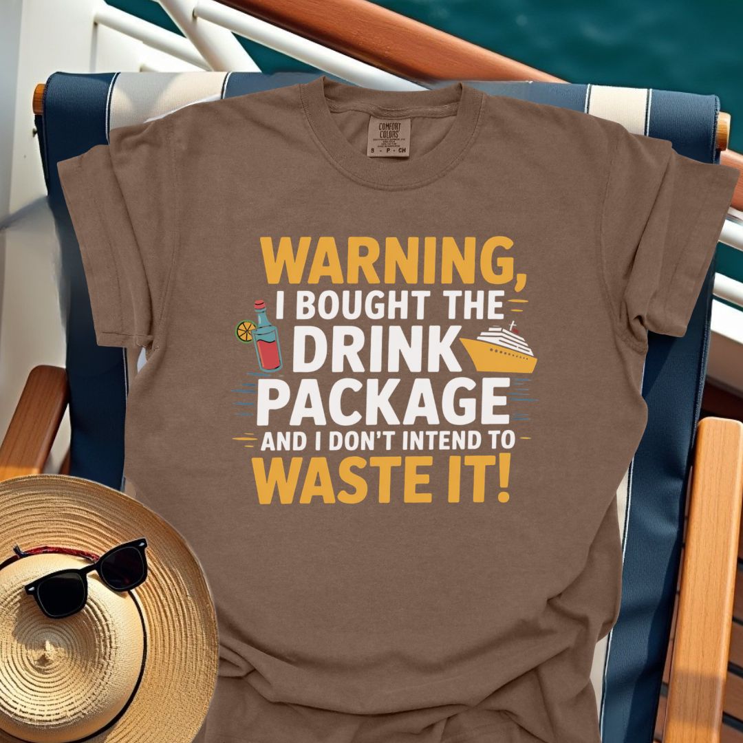 I Bought the Drink Package T-Shirt