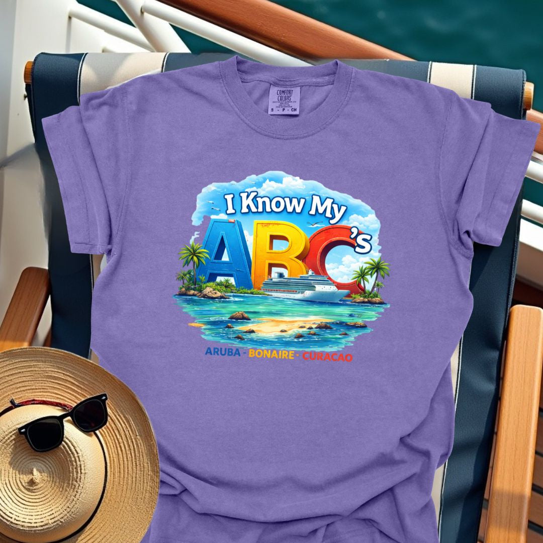I Know My ABC's (Aruba - Bonaire - Curacao) T-Shirt