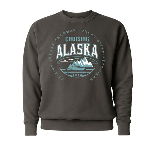 Cruising Alaska 2026 5 Ports Sweatshirt