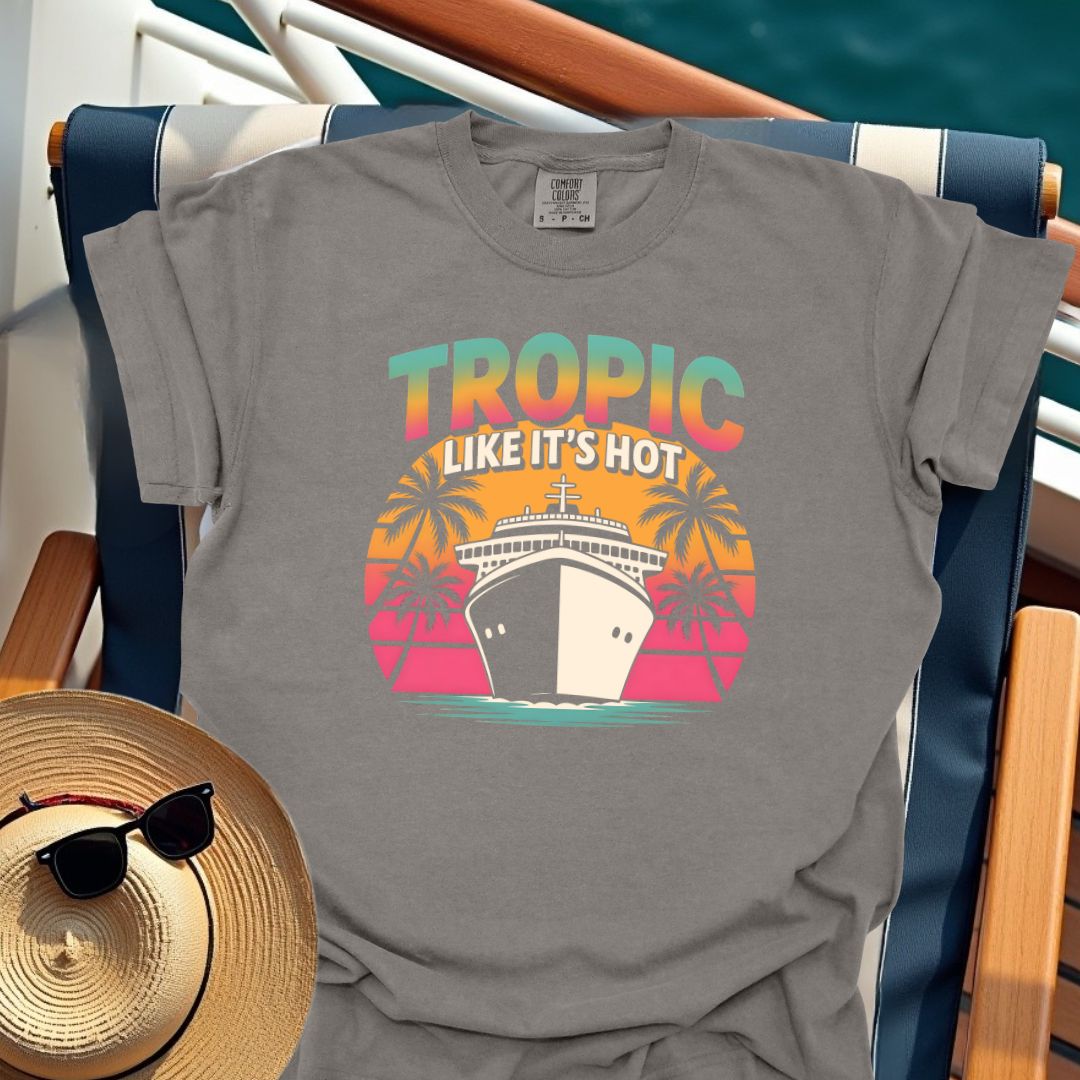 Tropic Like It's Hot T-Shirt