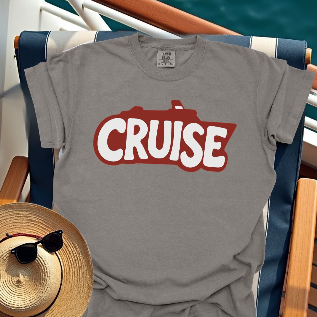 Cruise Is The Word T-Shirt