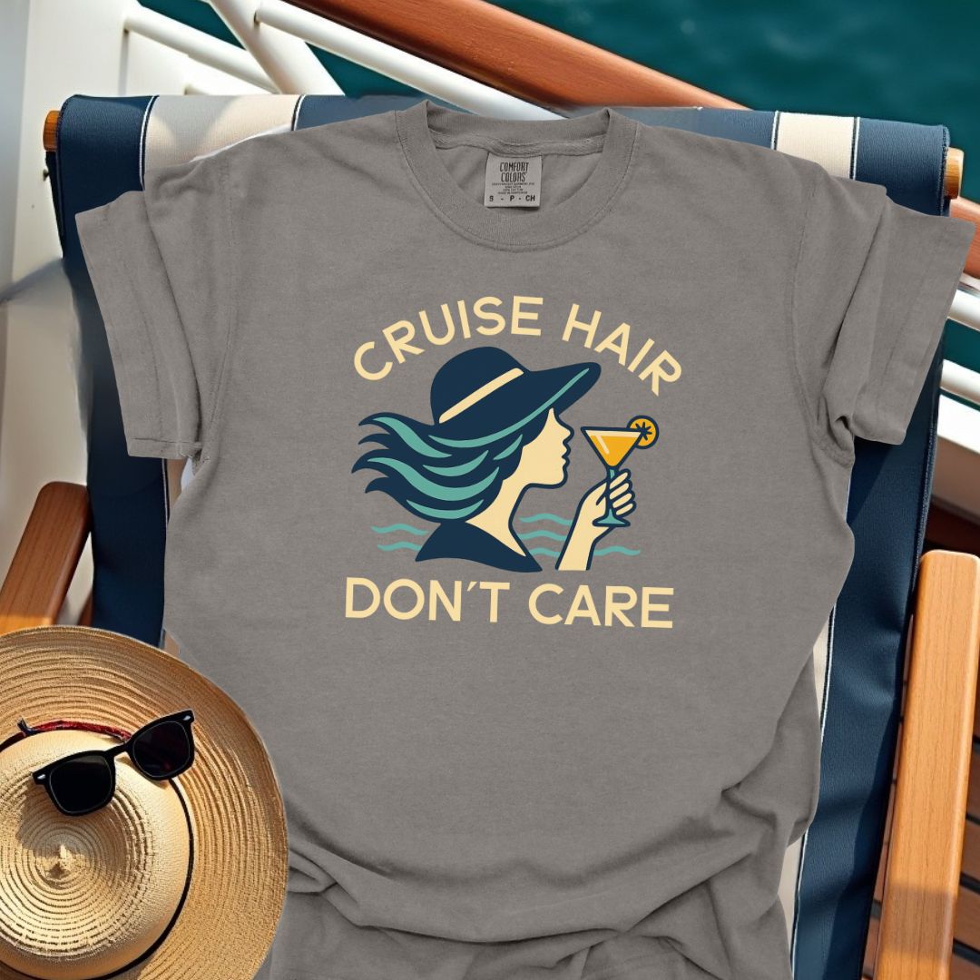 Cruise Hair Don't Care T-Shirt