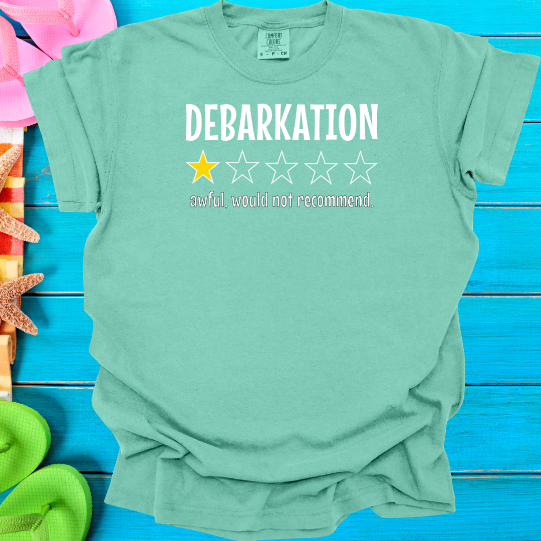 Debarkation One Star Review T-Shirt