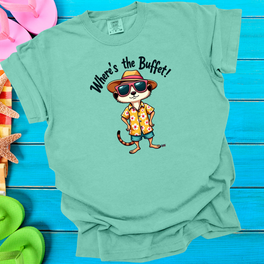 Cruisin' Critters MeerKat Where's The Buffet T-Shirt