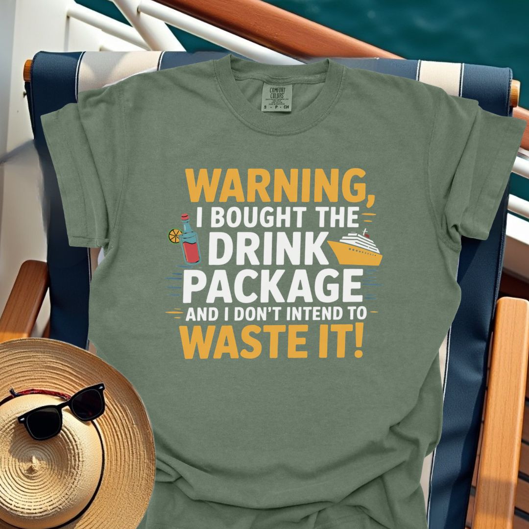 I Bought the Drink Package T-Shirt