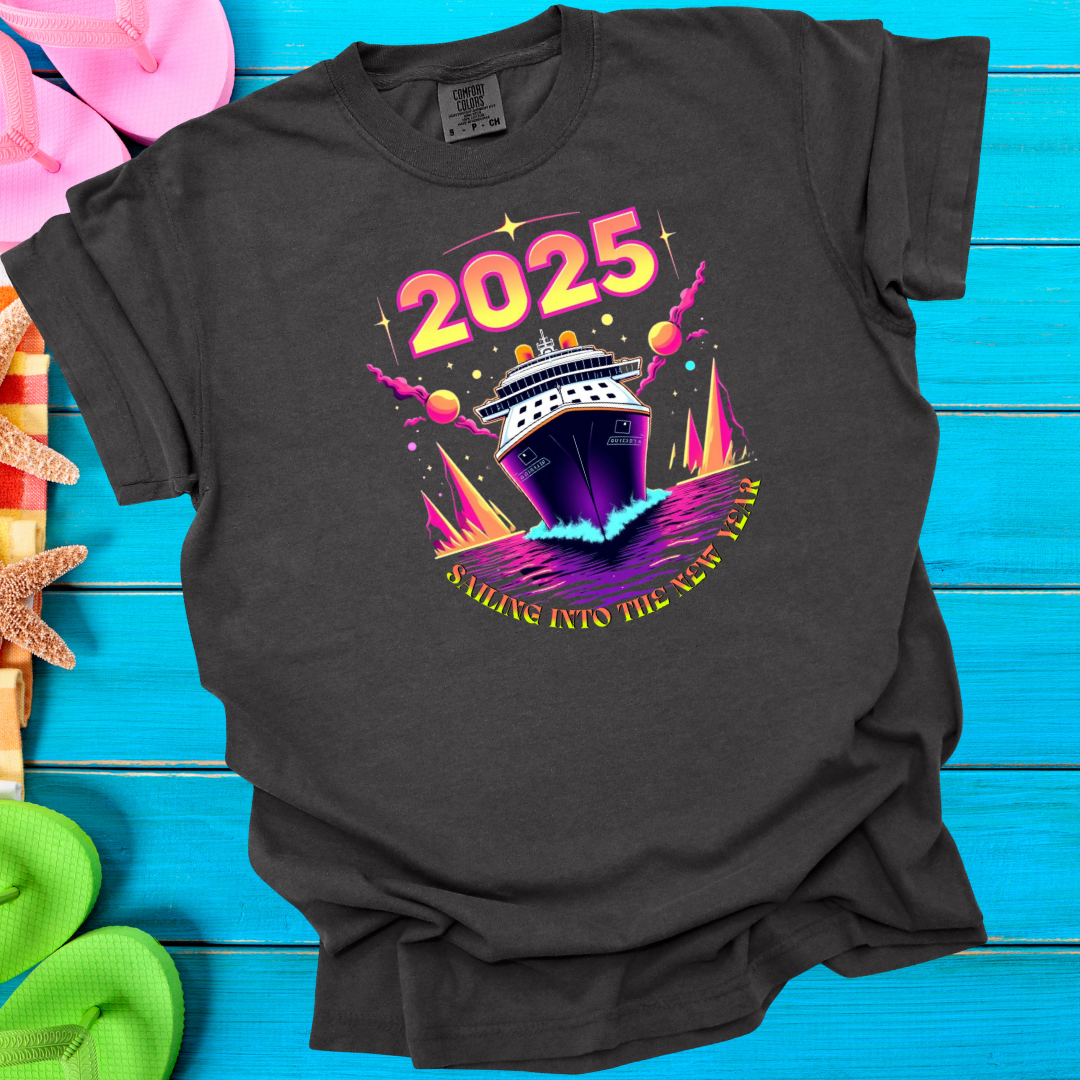 2025 Sailing Into The New Year T-Shirt