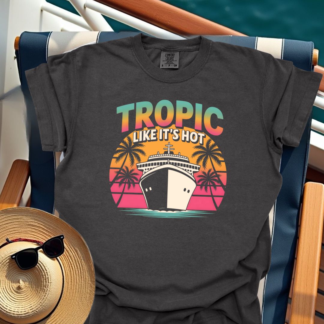 Tropic Like It's Hot T-Shirt