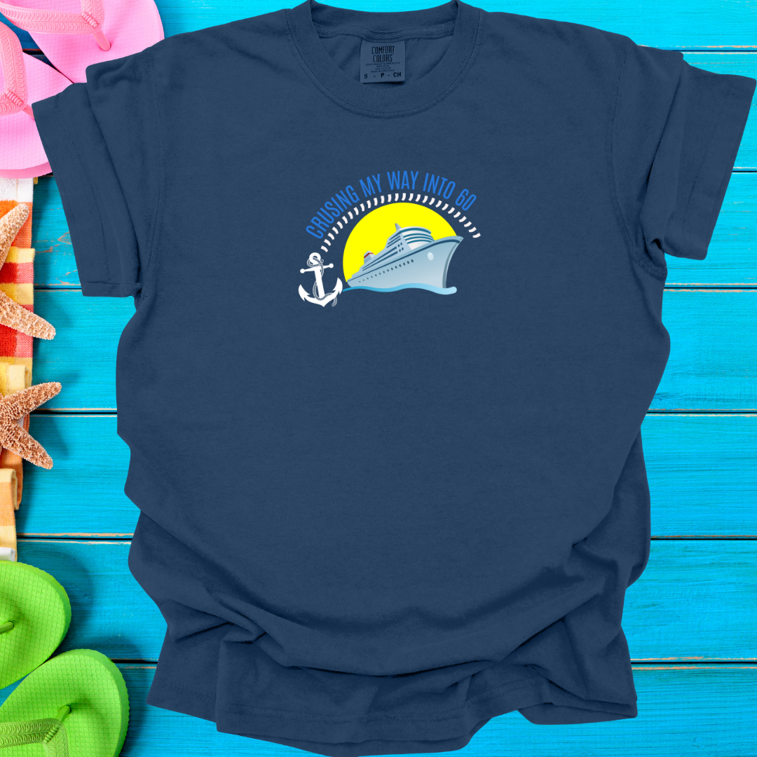 Cruising Into 60! T-Shirt