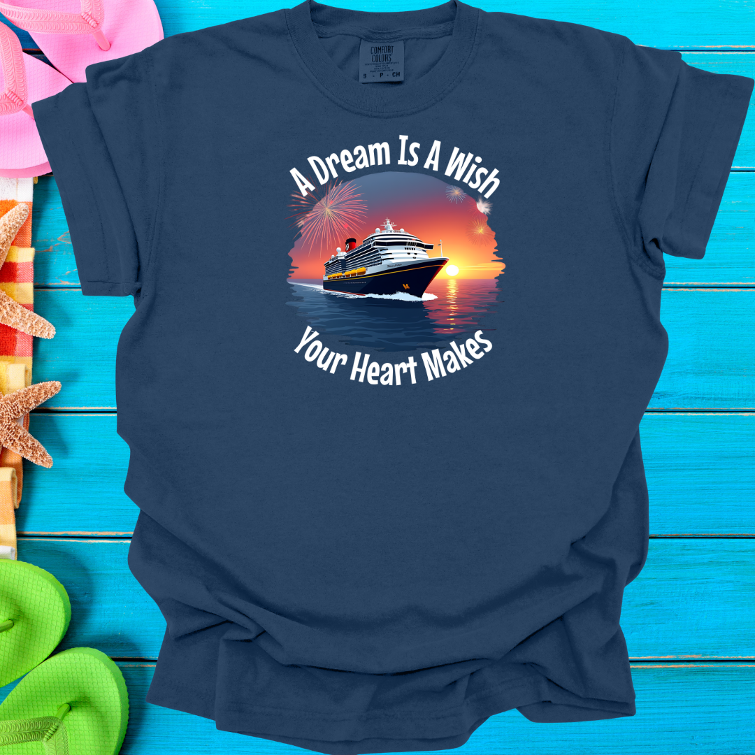 A Dream is a Wish T-Shirt