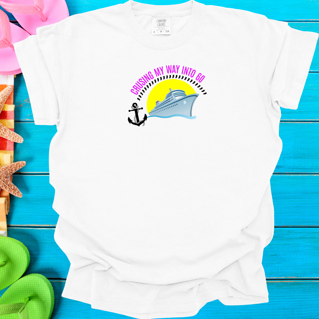 Cruising Into 60! T-Shirt